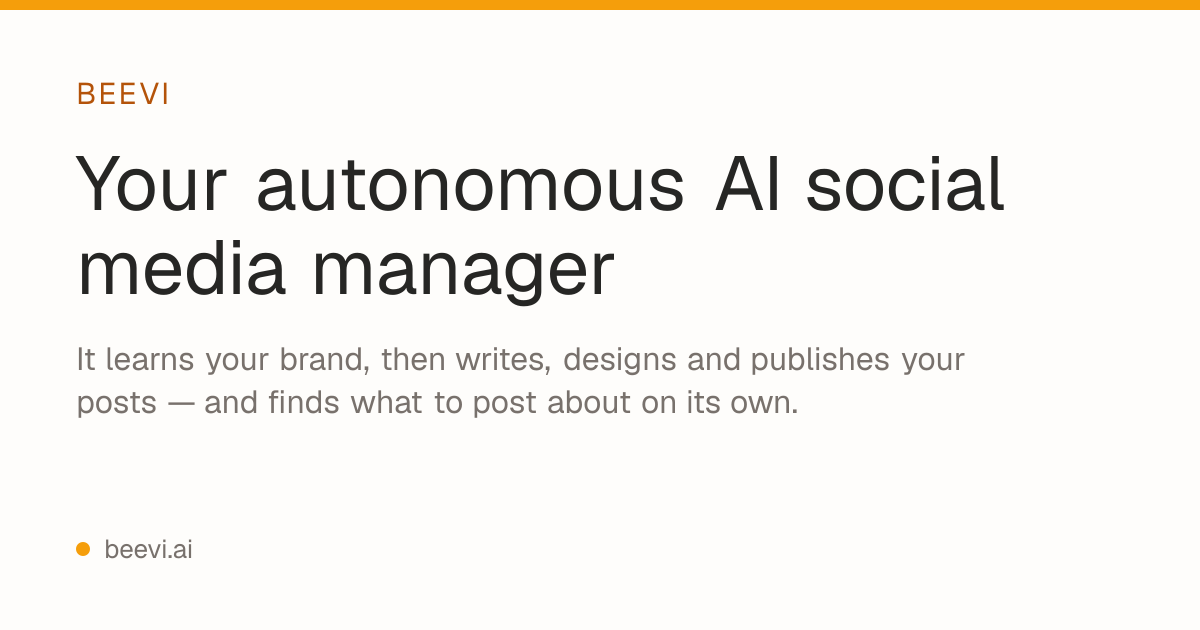 Beevi | Your Autonomous AI Social Media Manager preview